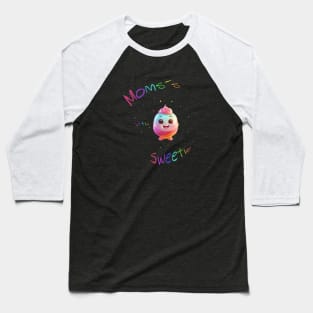 Moms´s little Sweetie Baseball T-Shirt